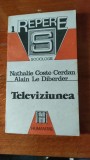 Televiziunea - Nathalie Coste-Cerdan; Alain Le Diberder (Humanitas, 1991)