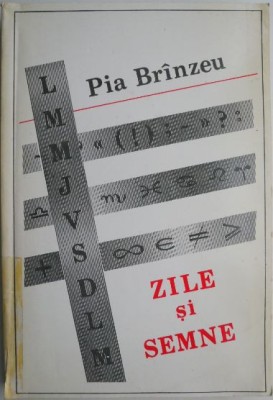 Zile si semne &amp;ndash; Pia Brinzeu (cu autograf) foto