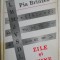 Zile si semne &ndash; Pia Brinzeu (cu autograf)
