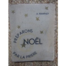 PREPARONS NOEL PAR LA PRIERE - A. MAMPAEY