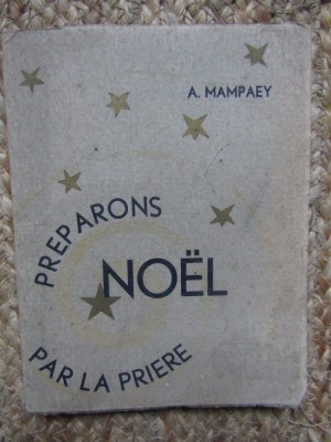 PREPARONS NOEL PAR LA PRIERE - A. MAMPAEY foto