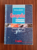 Geografia continentelor extraeuropene - clasa a VII-a-Octavian M&acirc;ndrut, Clasa 7, Geografie