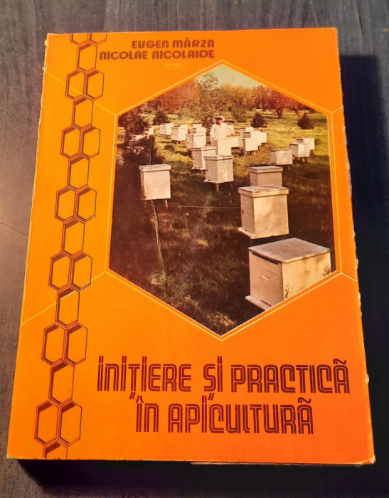 Initiere si practica in apicultura Eugen Marza Nicolaide