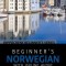 Beginner&#039;s Norwegian with Online Audio