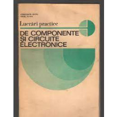 Lucrari practice de componente si circuite electronice - Constantin Miroiu