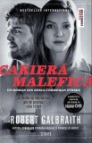 Cariera malefica - Robert Galbraith