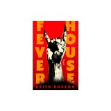 Fever House