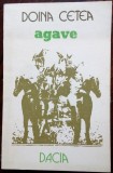 Cumpara ieftin DOINA CETEA - AGAVE (VERSURI, editia princeps - 1985) [dedicatie / autograf]