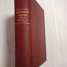 INSEMNARI IESENE revista lunara Anul III Volumul VI Nr. 4-6 1938 - coordonatori M. Sadoveanu; M. Codreanu; Gr. T. Popa