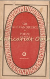 Cumpara ieftin Poezii, Proza - Gr. Alexandrescu