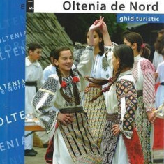Ghid Turistic - Oltenia de Nord | Florin Andreescu, Mariana Pascaru