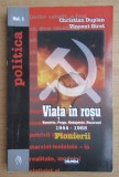 Viata in rosu, vol. 1 Christian Duplan, Vincent Giret