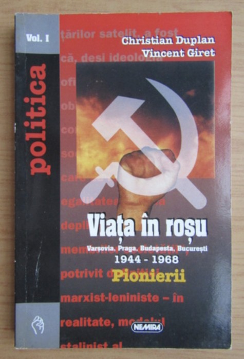 Viata in rosu, vol. 1 Christian Duplan, Vincent Giret