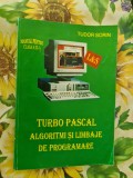 Tudor Sorin Manual Turbo Pascal clasa IX