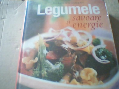 LEGUMELE - SAVOARE SI ENERGIE ( Reader`s Digest ) / 2007 / in tipla foto