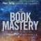 The Book of Mastery: The Mastery Trilogy: Book I