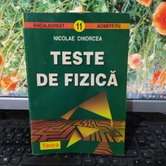 Nicolae Chiorcea Teste de fizică, Editura Teora, București 1996, 184