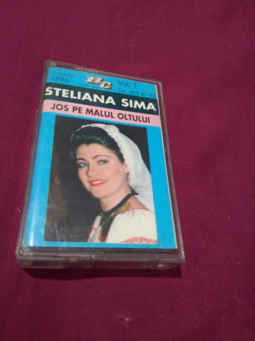 CASETA AUDIO STELIANA SIMA-JOS PE MALUL OLTULUI OCTOMBRIE 1996 RARA!!ORIGINALA