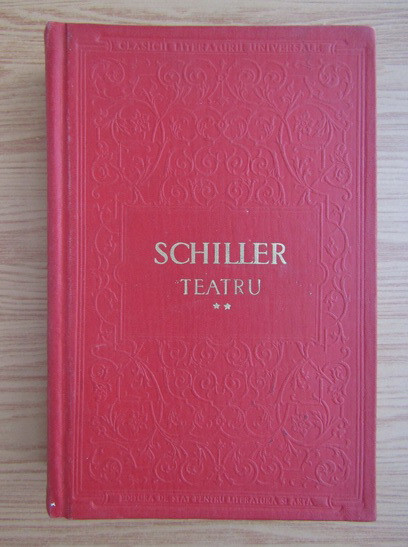 Schiller - Don Carlos / Wilhelm Tell ( Teatru, vol. 2 )
