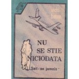 Nu se stie niciodata- Sait-on jamais (roman)