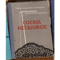 Ilie Barbu, Ion Alexandru Milinovici - Cocsul Metalurgic