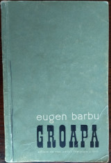 EUGEN BARBU - GROAPA (prima editie, ESPLA 1957) foto