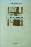 Gelu Ionescu - Covorul cu scorpioni, Polirom, Thriller, Romana, Stare Buna