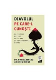 Cumpara ieftin Diavolul pe care-l cunosti