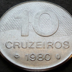Moneda 10 CRUZEIROS - BRAZILIA, anul 1980 * cod 287 A
