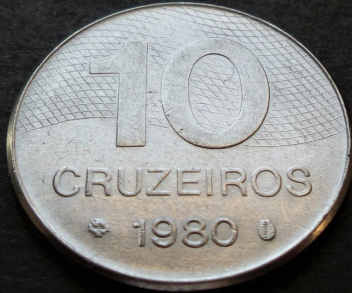 Moneda 10 CRUZEIROS - BRAZILIA, anul 1980 * cod 287 A