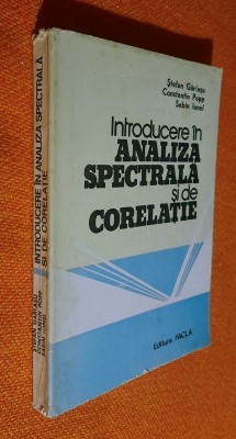 Introducere in analiza spectrala si de corelatie -St. Garlasu, C. Pop, S. Ionel foto