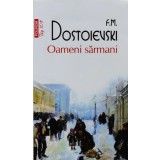 Oameni sărmani - 2016 - Dostoievski (Z344)
