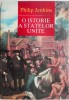 O istorie a Statelor Unite - Philip Jenkins - Carte beletristica noua/anticariat - Stare buna/foarte buna