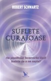 Cumpara ieftin Suflete Curajoase ,Robert Schwartz - Editura For You