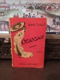 Ioan Timuș, Ogio-San, exemplar nr. 1710, ed. II Cugetarea București c. 1941 151
