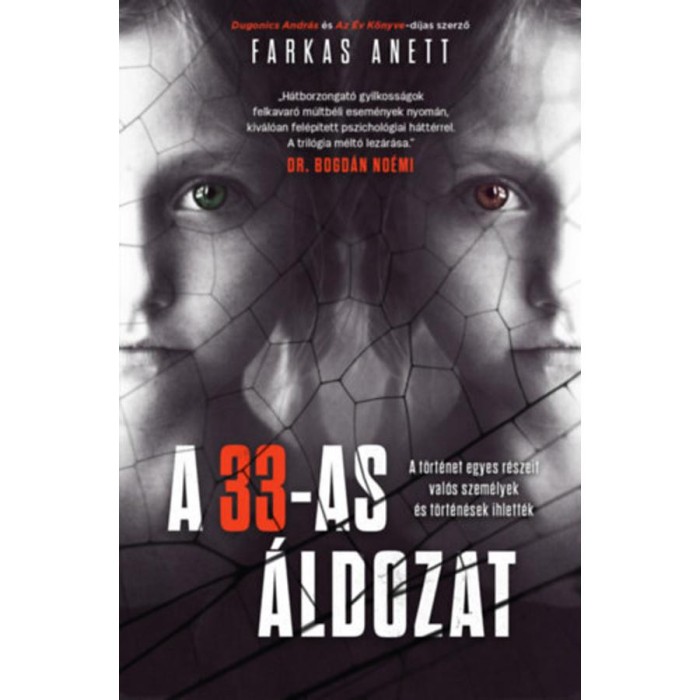 A 33-as &aacute;ldozat - Farkas Anett