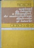 FILOSOFIE, NOTIUNI DE ISTORIE A FILOSOFIEI, DE MATERIALISM DIALECTIC SI ISTORIE. MANUAL PENTRU CLASA A XI-A-246206