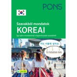 PONS Szavakb&oacute;l mondatok - Koreai - &Iacute;gy &eacute;p&iacute;ts mondatokat a legfontosabb szavakb&oacute;l! - Yoomi Thesing