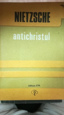 Nietzsche, Antichristul, Cluj, 1991+ Nietzsche, C. Radulescu-Motru, Cluj, 1990 foto