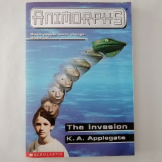 The Invasion, seria Animorphis, K.A.Applegate, engleza, 1996