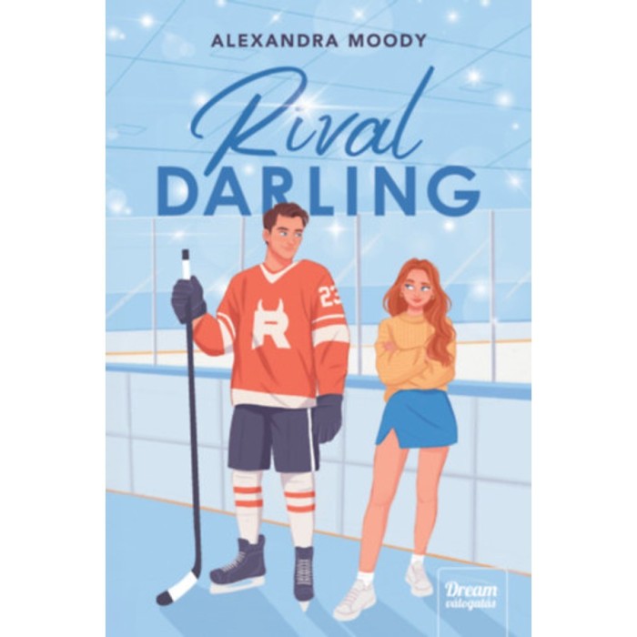 Rival Darling - Alexandra Moody