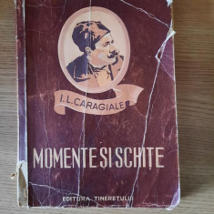 MOMENTE SI SCHITE – I.L. CARAGIALE (1952) (RARA - SERIE LIMITATA: Ex. nr. 4246 )