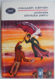 Cumpara ieftin Umbrela Sfantului Petru - Mikszath Kalman | Carte Romane Beletristica Anticariat