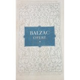 Honore de Balzac - Opere, vol. 1 (Editia: 1955)