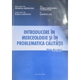 Introducere &icirc;n merceologie și &icirc;n problematica calității