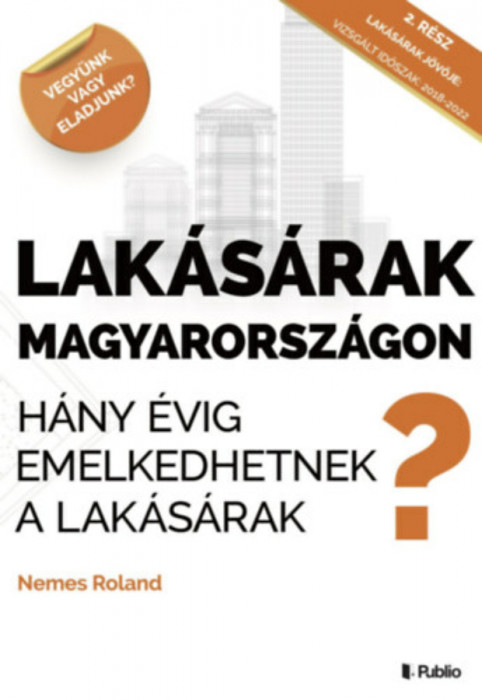 Lak&aacute;s&aacute;rak Magyarorsz&aacute;gon - Nemes Roland