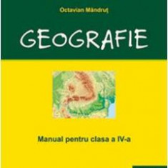 Manual geografie Clasa 4 2008 - Octavian Mandrut