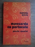 Luminita Marcu - Mansarda cu portocale. Puzzle spaniol