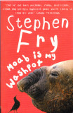 AS - STEPHEN FRY - MOAB IS MY WASHPOT