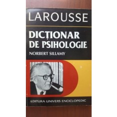 LAROUSSE Dictionar de psihologie-Norbet Sillamy